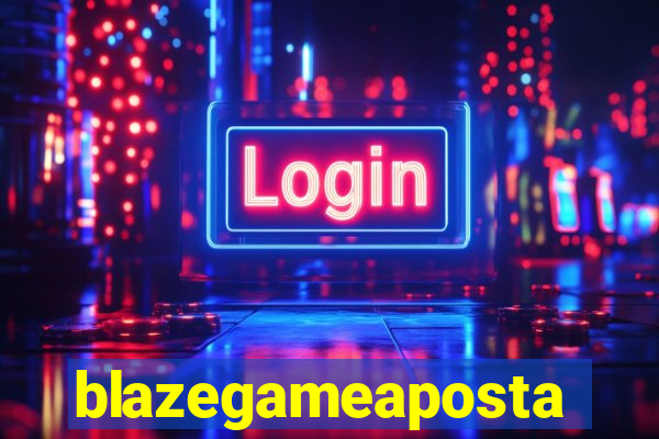 blazegameaposta