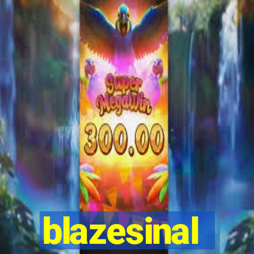 blazesinal