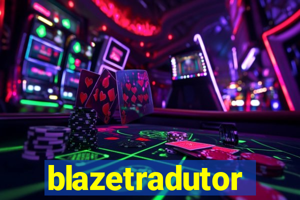 blazetradutor