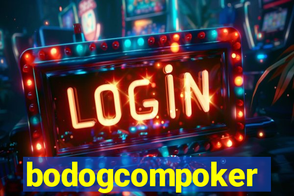 bodogcompoker