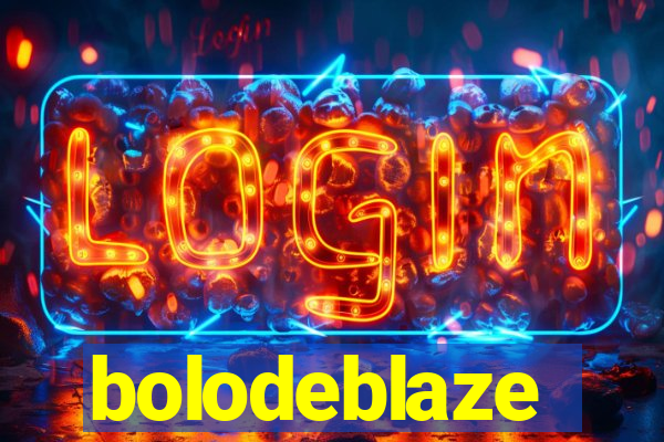 bolodeblaze