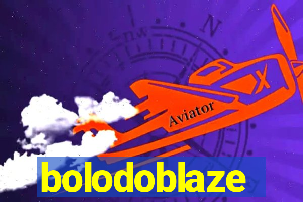 bolodoblaze