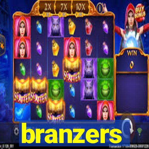 branzers