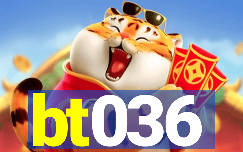 bt036