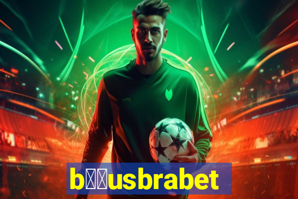 b涔坣usbrabet