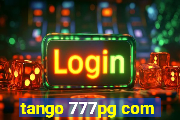 tango 777pg com