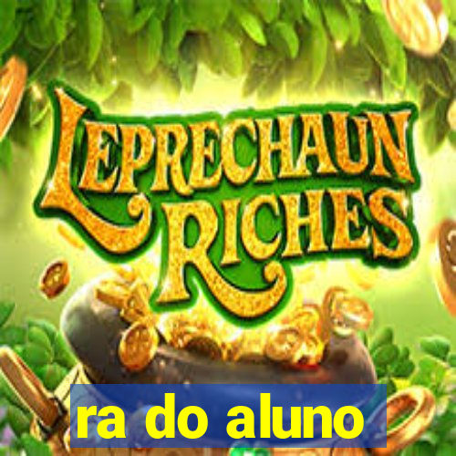 ra do aluno