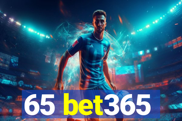 65 bet365