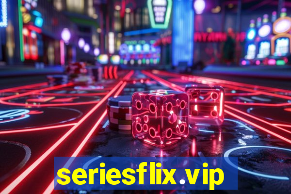 seriesflix.vip