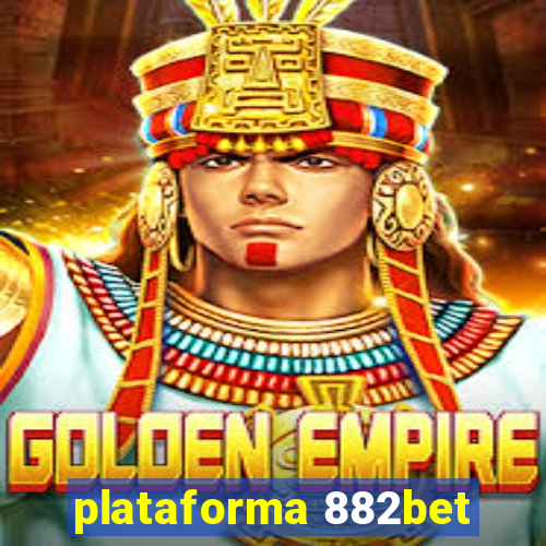 plataforma 882bet