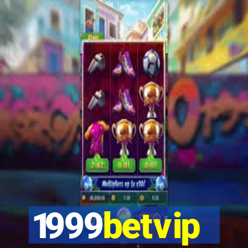 1999betvip