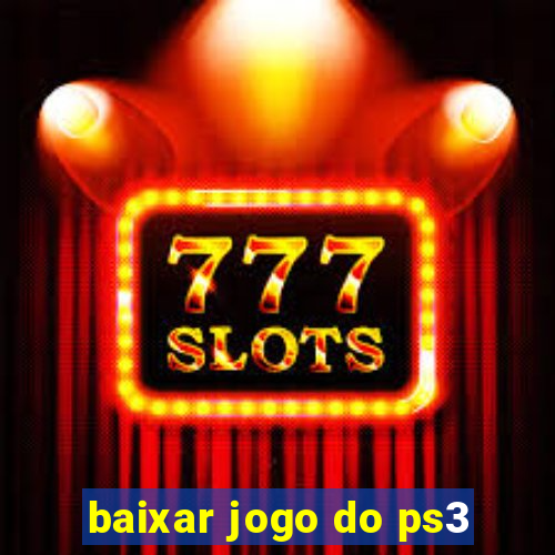 baixar jogo do ps3