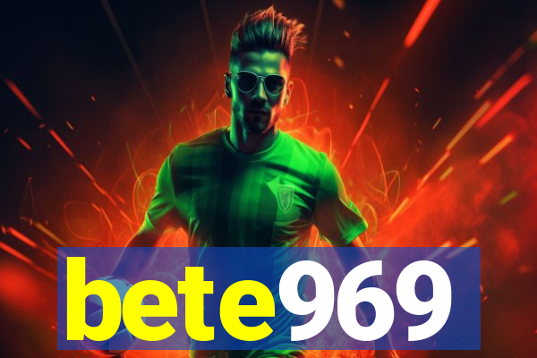 bete969