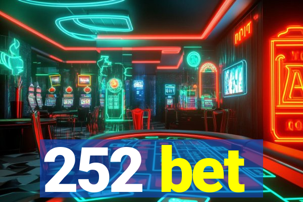 252 bet