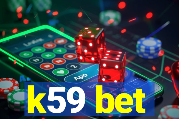k59 bet