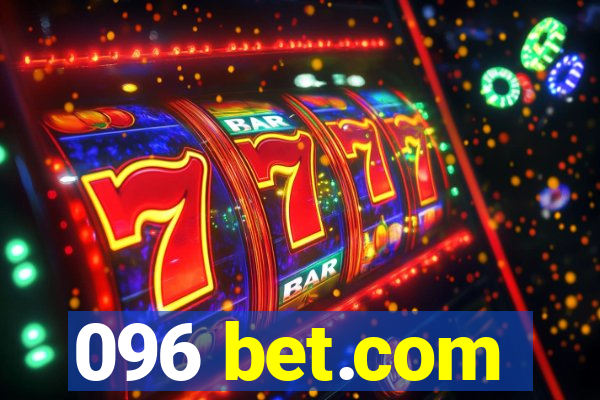 096 bet.com