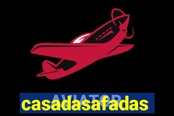 casadasafadas