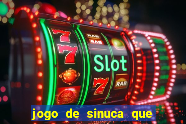 jogo de sinuca que ganha dinheiro no pix