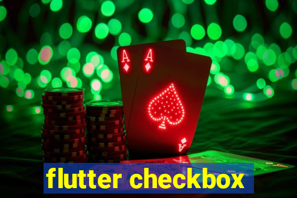 flutter checkbox