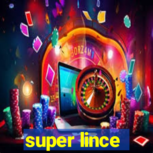 super lince