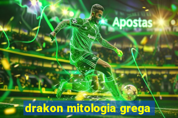drakon mitologia grega