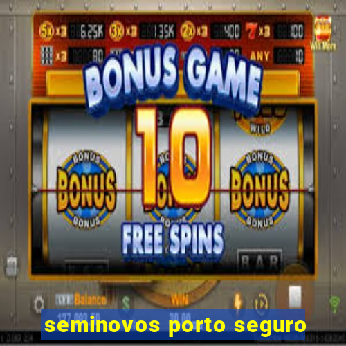 seminovos porto seguro