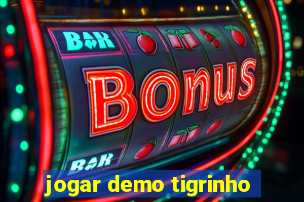 jogar demo tigrinho