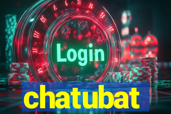 chatubat
