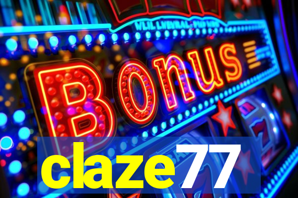 claze77