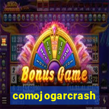comojogarcrash