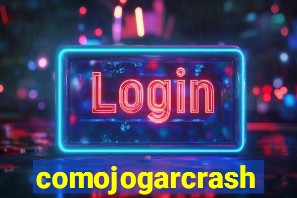 comojogarcrash