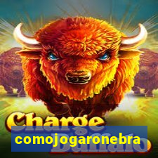 comojogaronebra