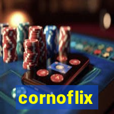 cornoflix