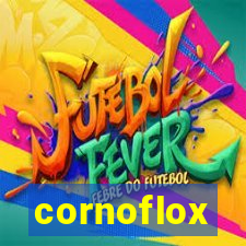 cornoflox