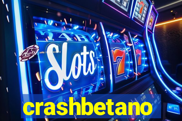 crashbetano