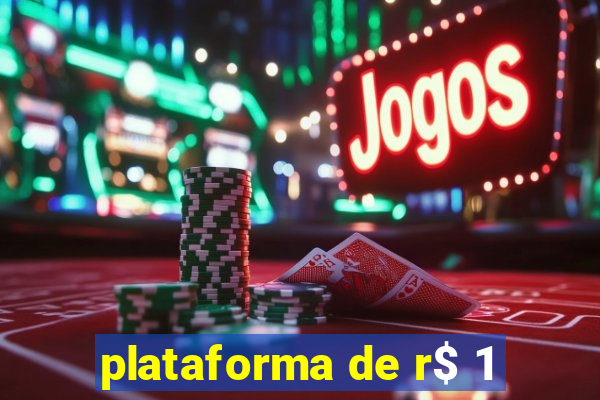 plataforma de r$ 1