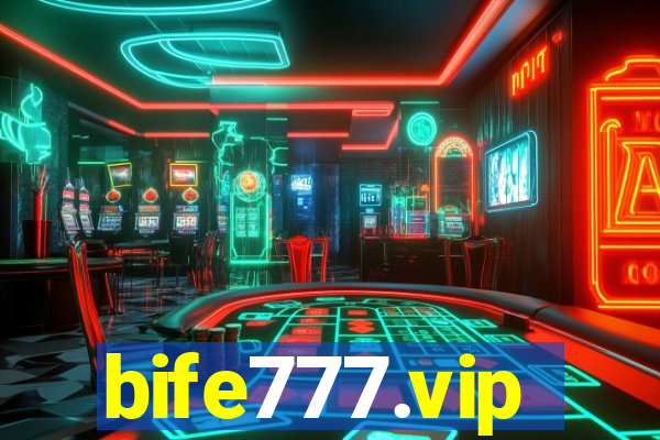 bife777.vip