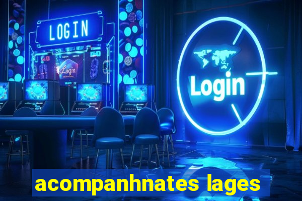 acompanhnates lages