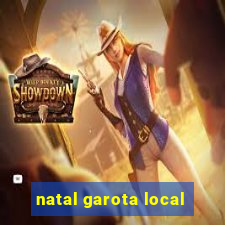 natal garota local