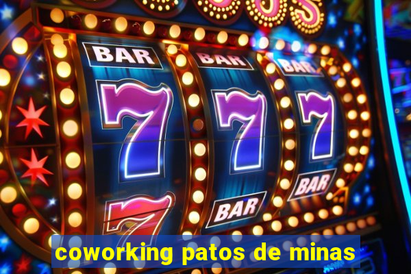 coworking patos de minas