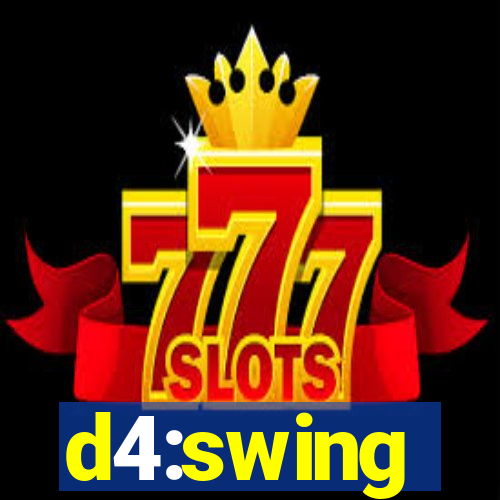 d4:swing