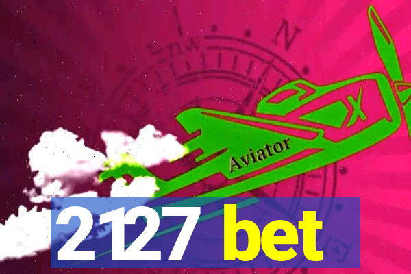 2127 bet