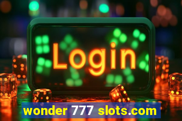 wonder 777 slots.com