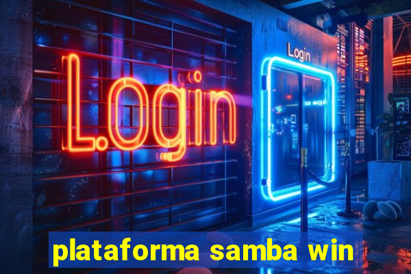 plataforma samba win