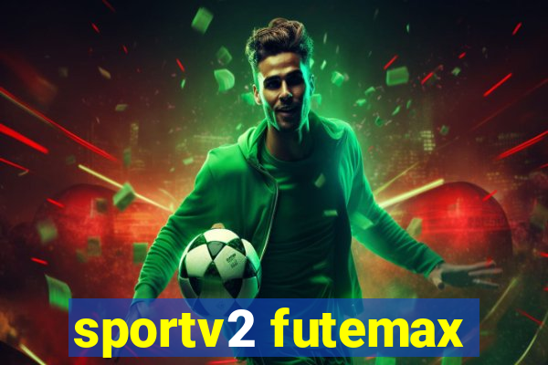 sportv2 futemax