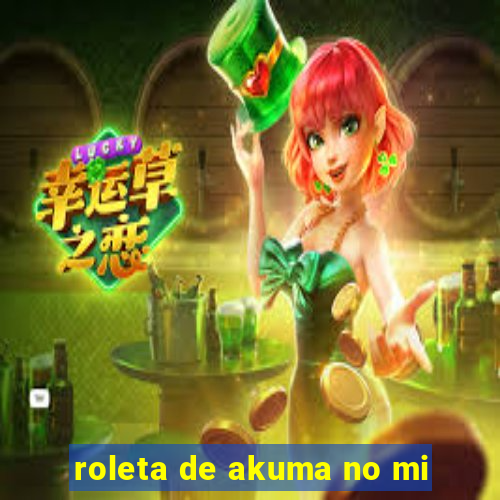 roleta de akuma no mi