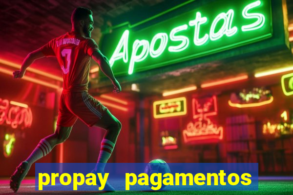 propay pagamentos ltda jogos