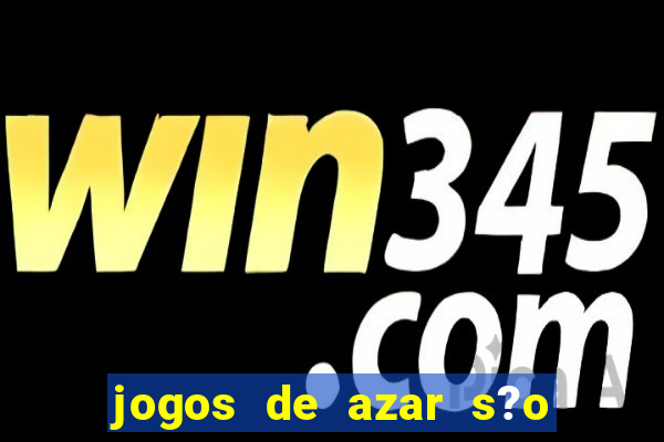 jogos de azar s?o legais no brasil