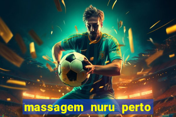 massagem nuru perto de mim