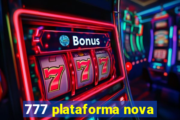 777 plataforma nova